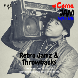 Comejamwithme Retrojamz Throwbacks Vol 8 90s Rap Eric B Rakim Pete Rock Cl Smooth By Retrojamz Comejamwithme Mixcloud