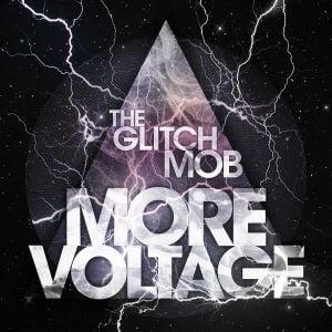 Cover art for More Voltage by glitchmob