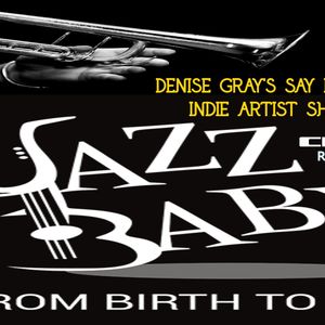 Denise Gray's Say It Loud Indie Artist Show 11/7/2022