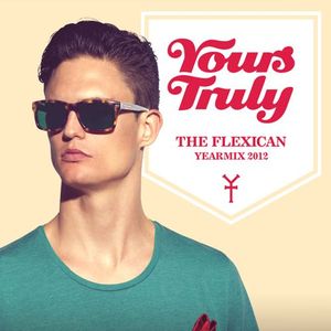 flexican yours truly yearmix 2012