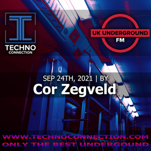 Cor Zegveld exclusive radio mix UK Underground presented by Techno Connection 24/09/2021