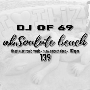 AbSoulute Beach 139 - slow smooth deep