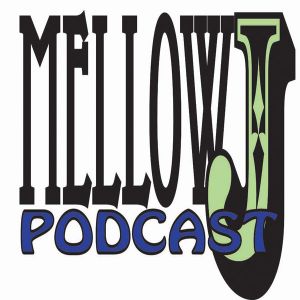 Mellow J Podcast Vol. 23