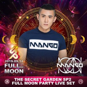 DJ MANGO - THE Secret garden SP2 Full Moon Party Live Set