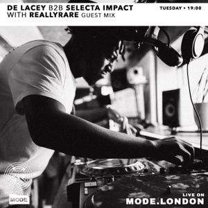 13/09/2022 - De Lacey B2b Selecta Impact With ReallyRare Guestmix