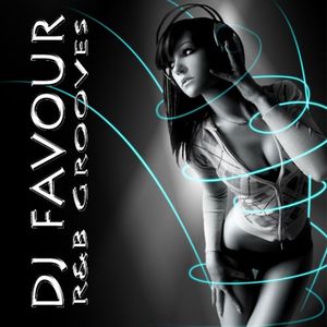 DJ Favour presents the R&B Mix Volume 1