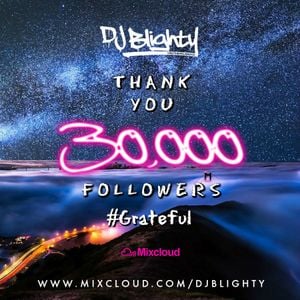 Cover art for #30kFollowers // Thank You // R&B, Hip Hop, Afrobeats & Dancehall // Twitter @DJBlighty by DJBlighty