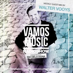 Rio Dela Duna & Walter Vooys - Vamos Radio Show 369 2020-06-04