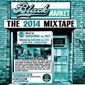 BLACK MARKET MIXTAPE // BEST RAP 2014