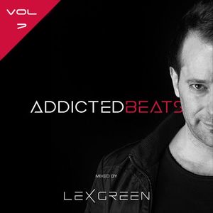 ADDICTEDBEATS vol 7 mixed by LEX GREEN
