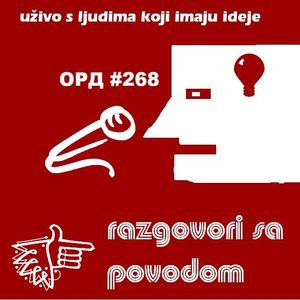 Cover art for ORD #268 - Razgovori sa povodom by otvoreniradiodrvar