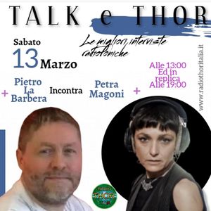 Talk & Thor Pietro La Barbera incontra Petra Magoni