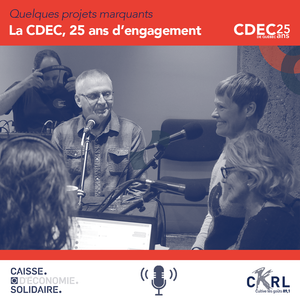 La CDEC de Québec, 25 ans d'engagement : Quelques projets marquants