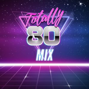 Totally 80s Hump day mix