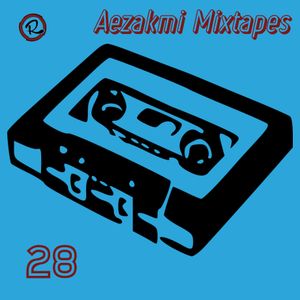 Cover art for Aezakmi Mixtape #28 by Radio_RapTz