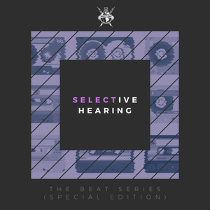 Selective Hearing - The Beat Series (Special Edition)