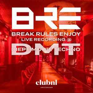 Break Rules Enjoy @ DMT 23 October 2021