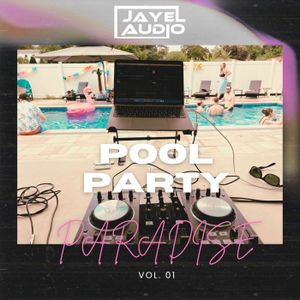 Pool Party Paradise - Vol. 1 (2022)