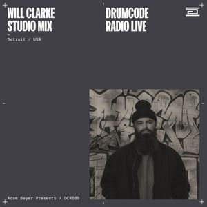 DCR609 – Drumcode Radio Live – Will Clarke studio mix from Detroit, USA