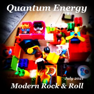 Quantum Energy - Modern Rock & Roll (July 2021)
