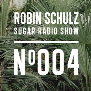 Robin Schulz Sugar Radio 004 By Robin Schulz Mixcloud