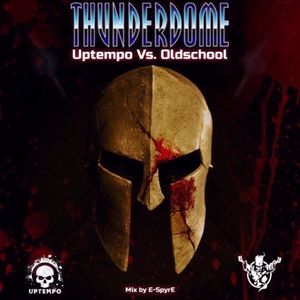 Thunderdome - Uptempo Vs. Oldschool 4 (Mix By E-SpyrE)