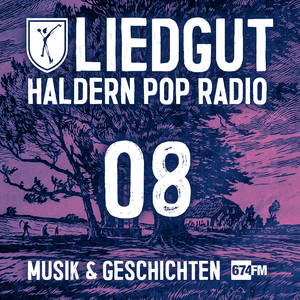 Liedgut - Haldern Pop Radio (Folge 8)