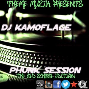 Dj Kamoflage-Phunk Session Old School Edition#1