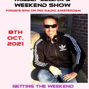 Mally Clark's Weekend Show Friday 8th October 2021