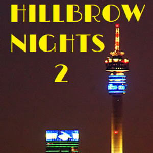 HILLBROW NIGHTS 2