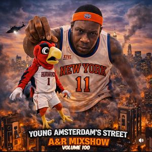 Cover art for Young Amsterdam - Street A&R Mixshow: Ep. 100 ( Part 2 ) by SlaughtaHouze