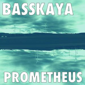 Basskaya - Prometheus