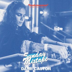 DANII CASTOR - SUNDAY MIX