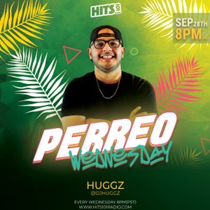 "Perreo Wednesday" - Season 2, Episode 9 / Dj Huggz