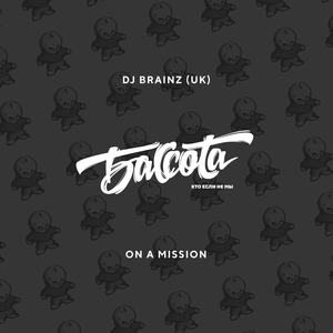 Bassota DJ BRAINZ - ON A MISSION