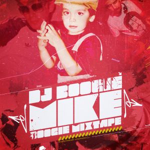 Dj Boogie Mike - Boogie Mixtape (Lado A)