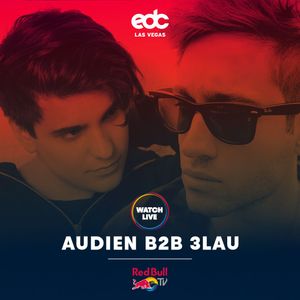Audien b2b 3LAU - Live @ EDC Las Vegas 2017