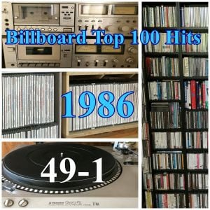 Billboard Top 100 Hits for 1986 #2 (49-1) by ttboxcar | Mixcloud