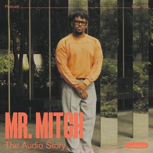 The Audio Story: Mr. Mitch