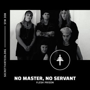 STM 308 - No Master, No Servant