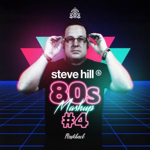 Steve Hill's 80s Mashup #4