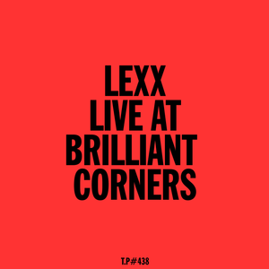 Test Pressing #438 / Lexx / Live At Brilliant Corners