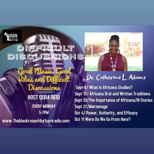 Difficult Discussions PT 1 Catherine L. Adams What is Africana Studies Sept 6/2021
