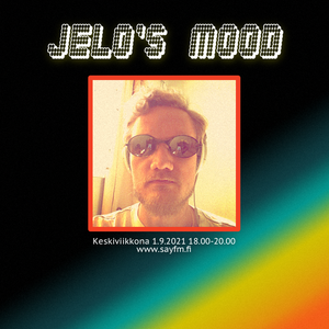 Jelo's Mood pt.17 1.9.2021