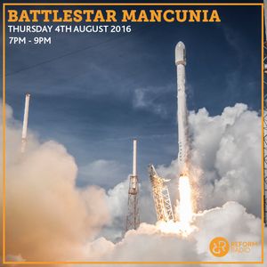 Battlestar Mancunia 4th August 2016