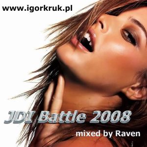 JDI Battle 2008 mixed by Raven