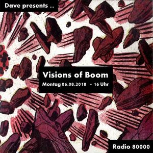 Visions of Boom Nr. 08