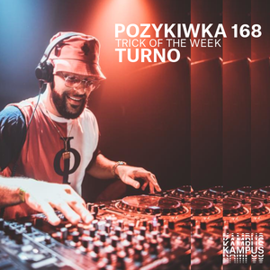 Pozykiwka #168 feat. Turno