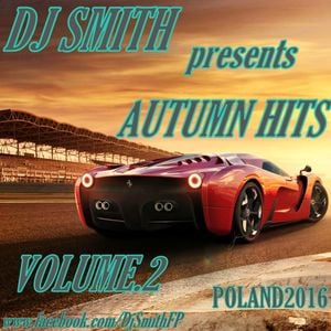 DJ SMITH PRESENTS AUTUMN HITS VOL.2