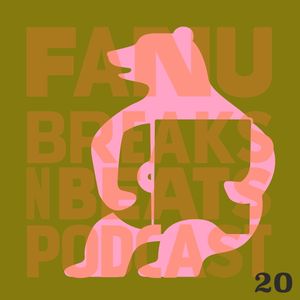 Breaks & Beats Podcast #20